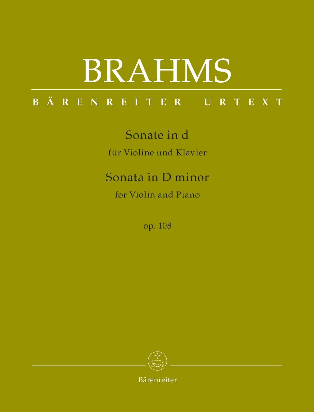 Brahms, Johannes - Sonata in D minor, Op 108 - for Violin and Piano - edited by Clive Brown and Neal Peres Da Costa - Barenreiter URTEXT