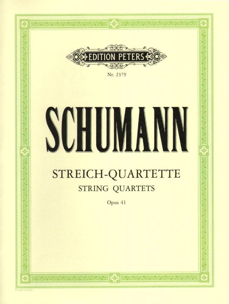 Schumann, Robert - Three Quartets, Op 41 Edited by Herrmann Peters Edition