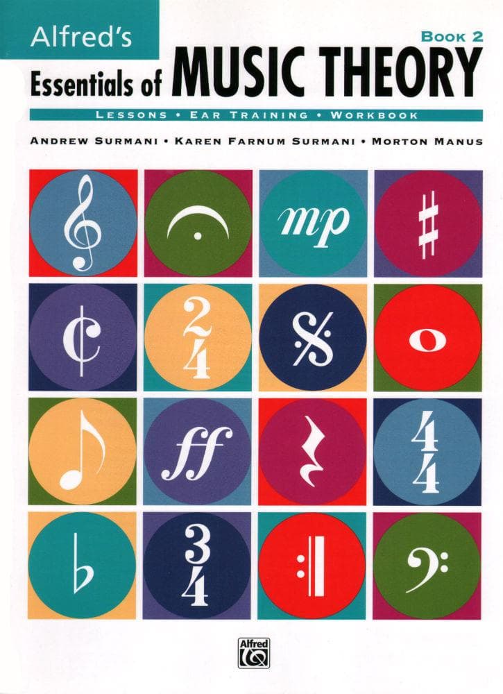Alfred's Essentials of Music Theory, Book 2 - by Andrew Surmani, Karen Farnum Surmani, and Morton Manus - Alfred Music Publishing