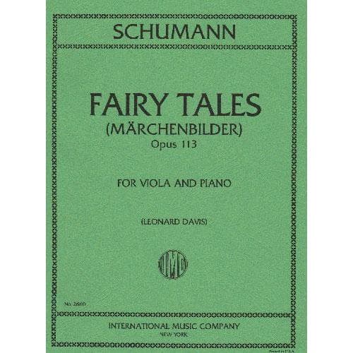 Schumann, Robert - Marchenbilder ( Fairy Tales ) Op 113 For Viola and Piano Published by International Music Company