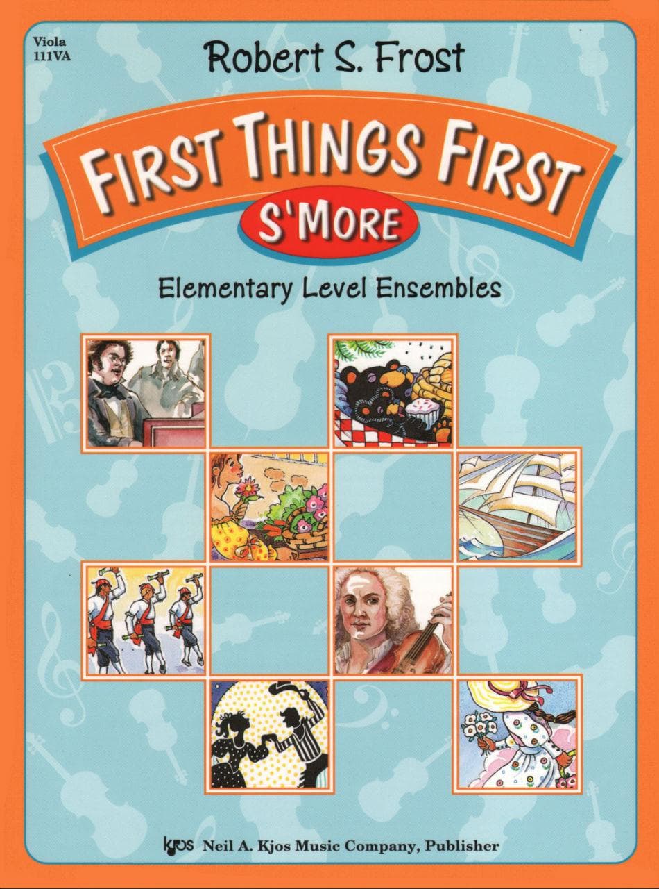 Frost, Robert S - First Things First: S'more (Book 2) - Viola - Neil A Kjos Music Co