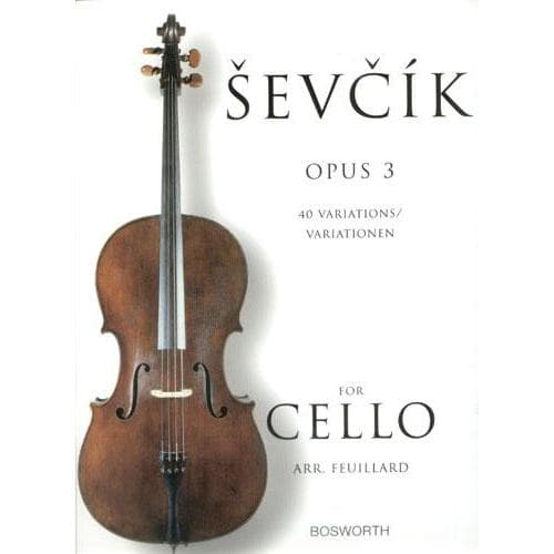 Sevcik, Otakar - 40 Variations Op 3 For Cello Edited by Feuillard Published by Bosworth and Co