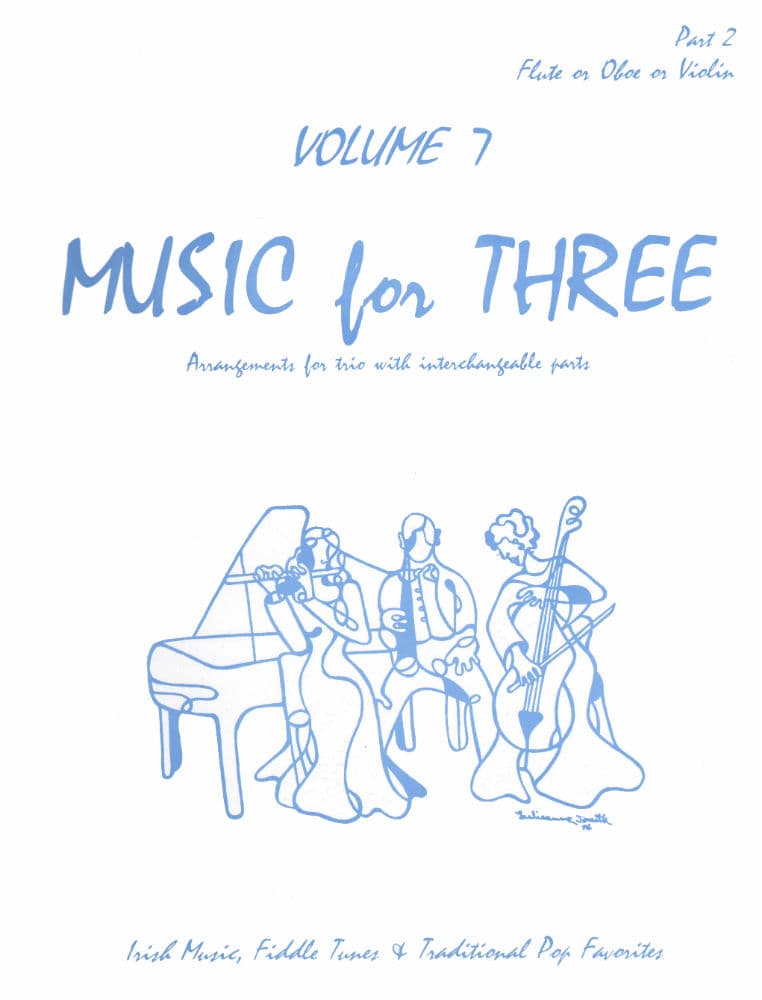 Music for Three, Volume 7, Part 2 Violin, Flute or Oboe Published by Last Resort Music
