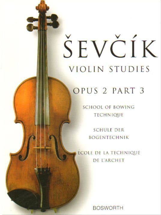 その他 Sevcik Violin Studies Opus 2: School of Bowing Technique / Schule Der Bogentechnik / Ecple De La Technique De L'archet Sevcik, Otakar - School of Bowing Technique, Opus 2, Part 3 - for Viol