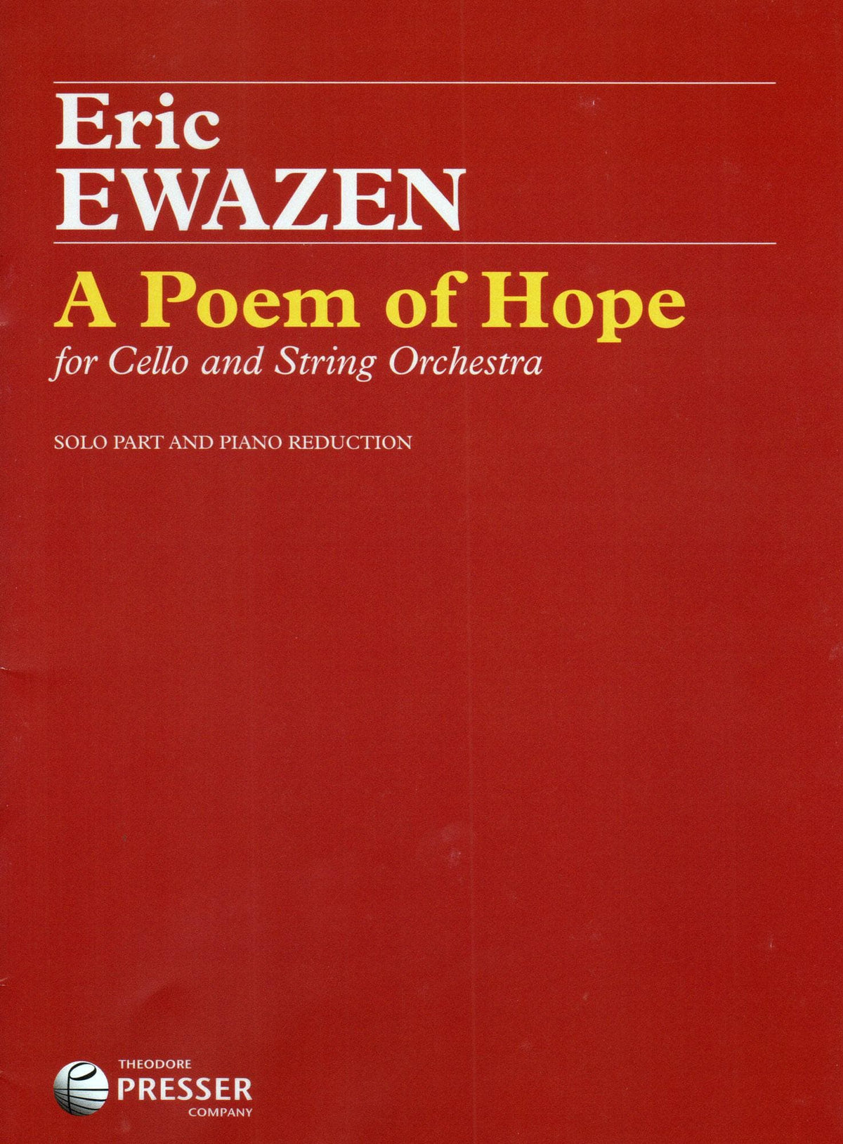 Ewazen, Eric - A Poem of Hope - for Cello and Piano - Theodore Presser