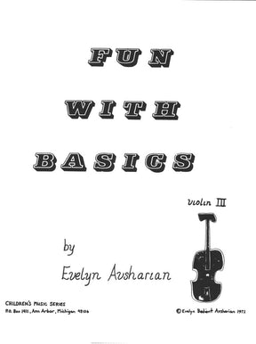 Fun With Basics III - Beginner Book for Violin by Evelyn AvSharian