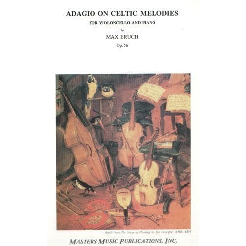 Bruch, Max - Adagio on Celtic Melodies Op 56 for Cello and Piano - Masters Music Publication