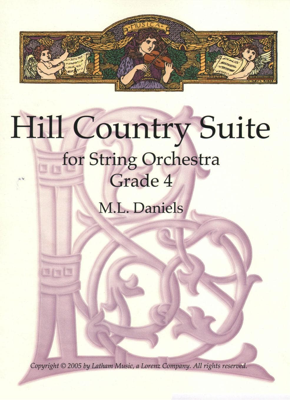 Daniels, ML - Hill Country Suite for String Orchestra Grade 4 - Score and Parts - Latham Edition