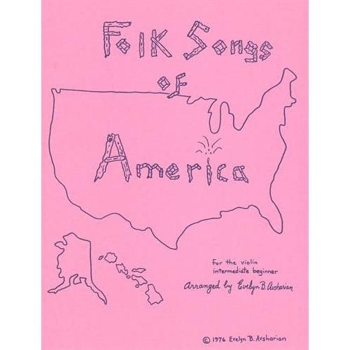 Folk Songs of America - Beginner Book for Violin by Evelyn AvSharian