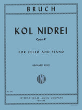 Bruch, Max - Kol Nidre Op 47 for Cello and Piano - Arranged by Rose - International Edition