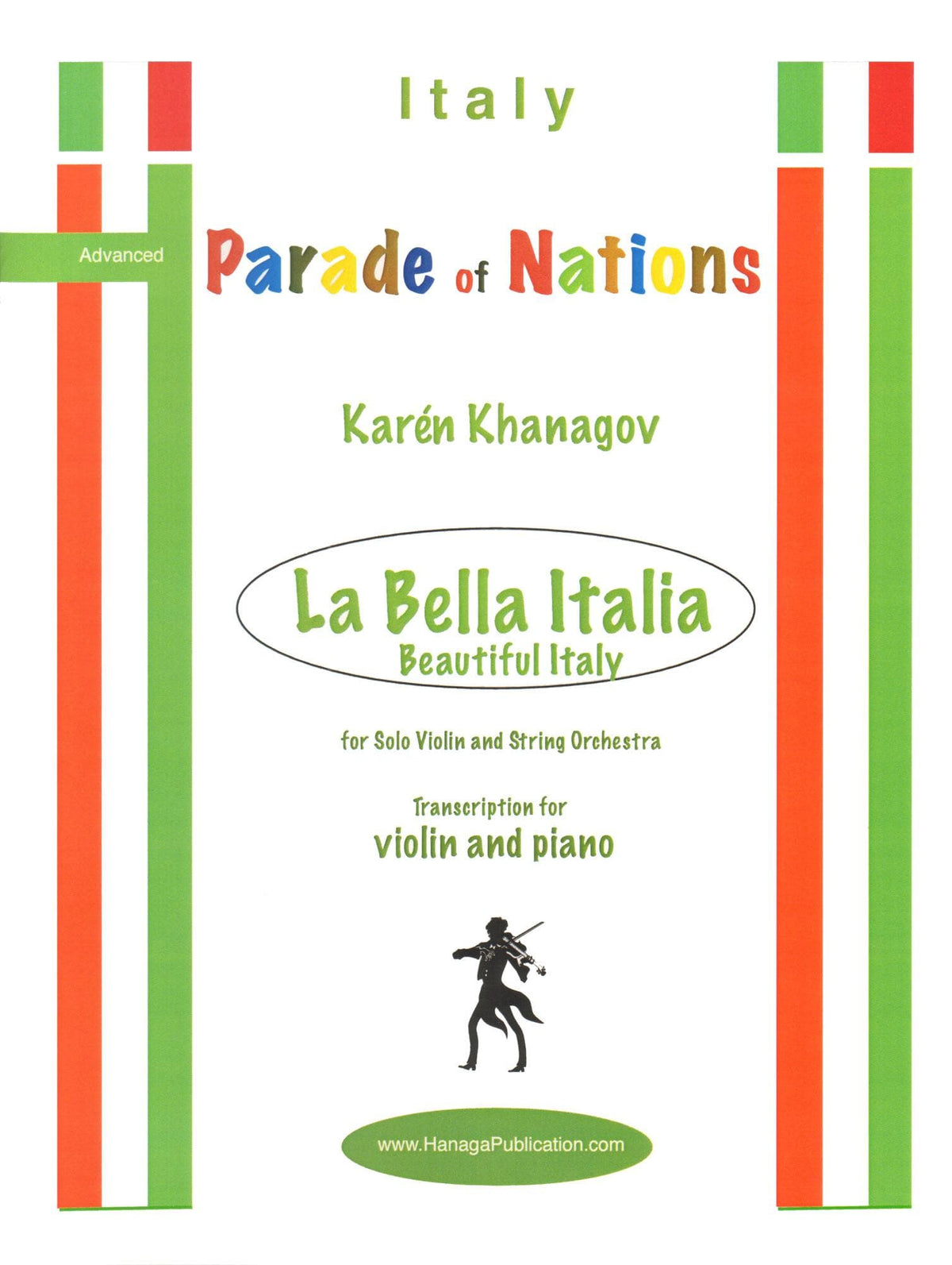 Khanagov, Karén - La Bella Italia - Italy from Parade of Nations - for Violin and Piano - Hanaga Publication