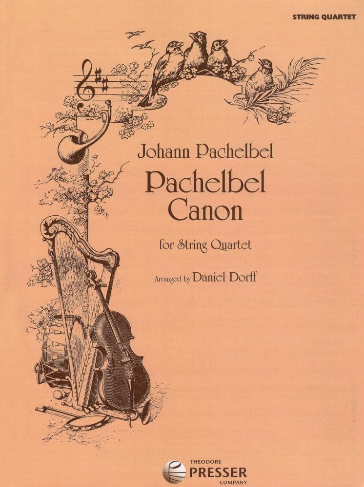 Pachelbel, Johann - Canon For String Quartet Arranged by Daniel Dorff Published by Theodore Presser Company