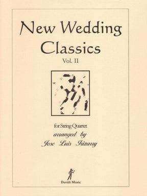 New Wedding Classics for String Quartet, Volume 2 - arranged by José Luis Irizarry - Davidi Music