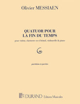 Messiaen, Olivier - Quartet for the End of Time - Violin, Clarinet, Cello, and Piano - Editions Durand