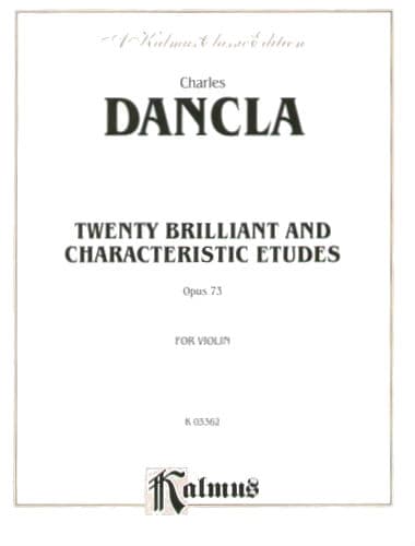 Dancla, Charles - 20 Brilliant and Characteristic Etudes Op 73 for Violin - Kalmus Publication