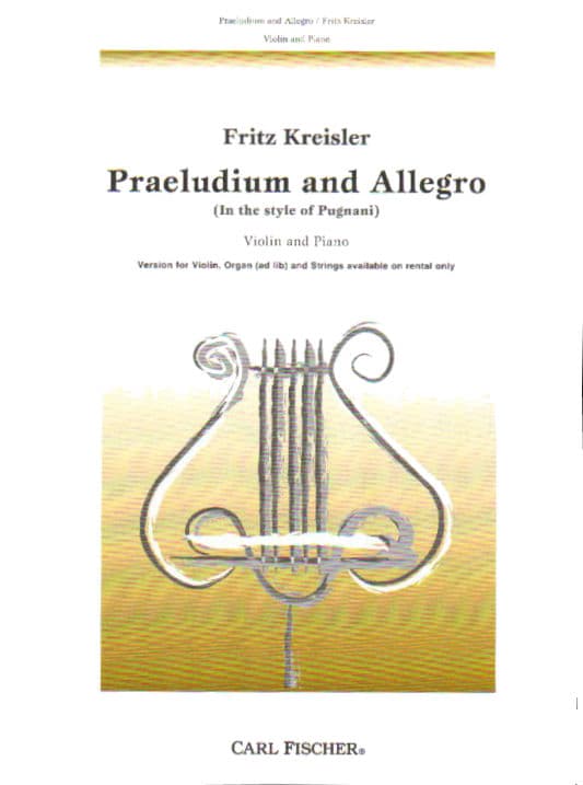 Kreisler, Fritz - Praeludium and Allegro - Violin and Piano - Carl Fischer Edition