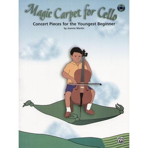 Martin, Joanne - Magic Carpet for Cello - Book/CD set - Alfred Music Publishing