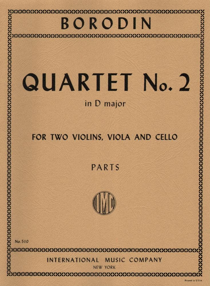 Borodin, Alexander - Quartet No 2 in D Major ( 1881 ) Parts for Two Violins, Viola and Cello - International Edition