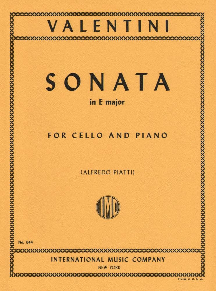 Valentini - Sonata In E Major For Cello and Piano Edited by Piatti Published by International Music Company