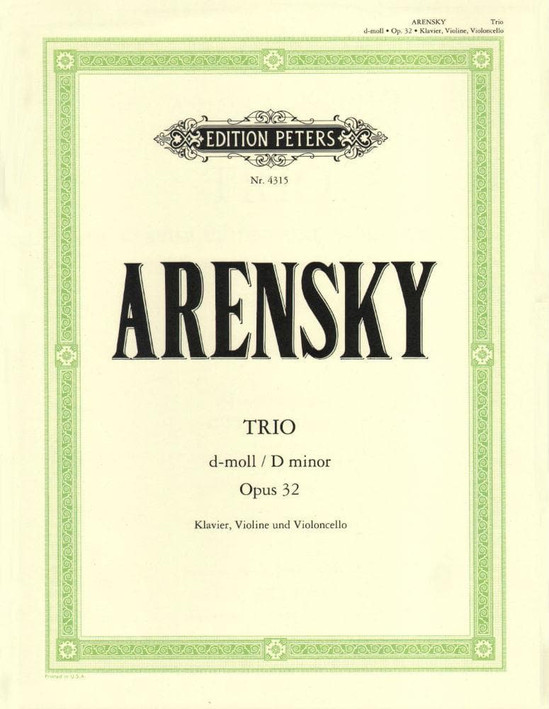 Arensky, Anton - Piano Trio No 1 in d minor, Op 32 for Violin, Cello and Piano - Peters Edition