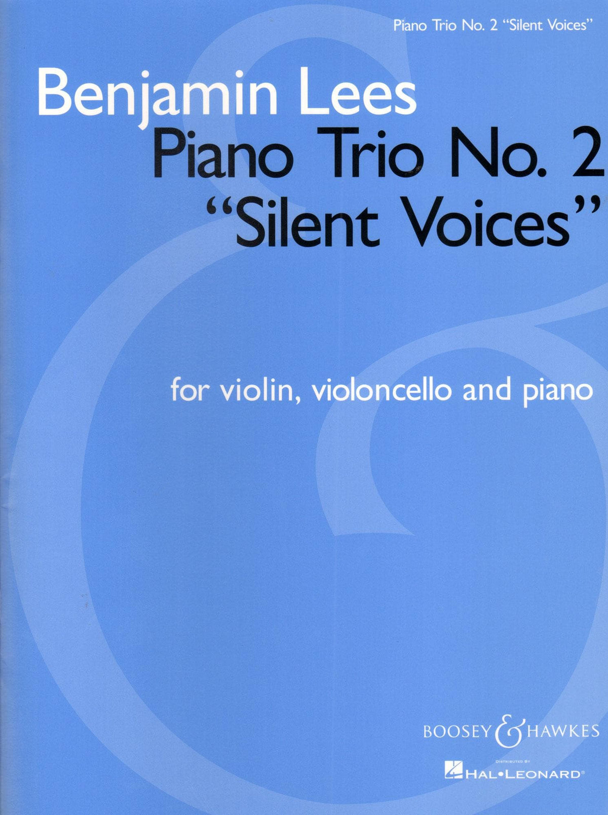 Lees, Benjamin - Piano Trio No. 2: