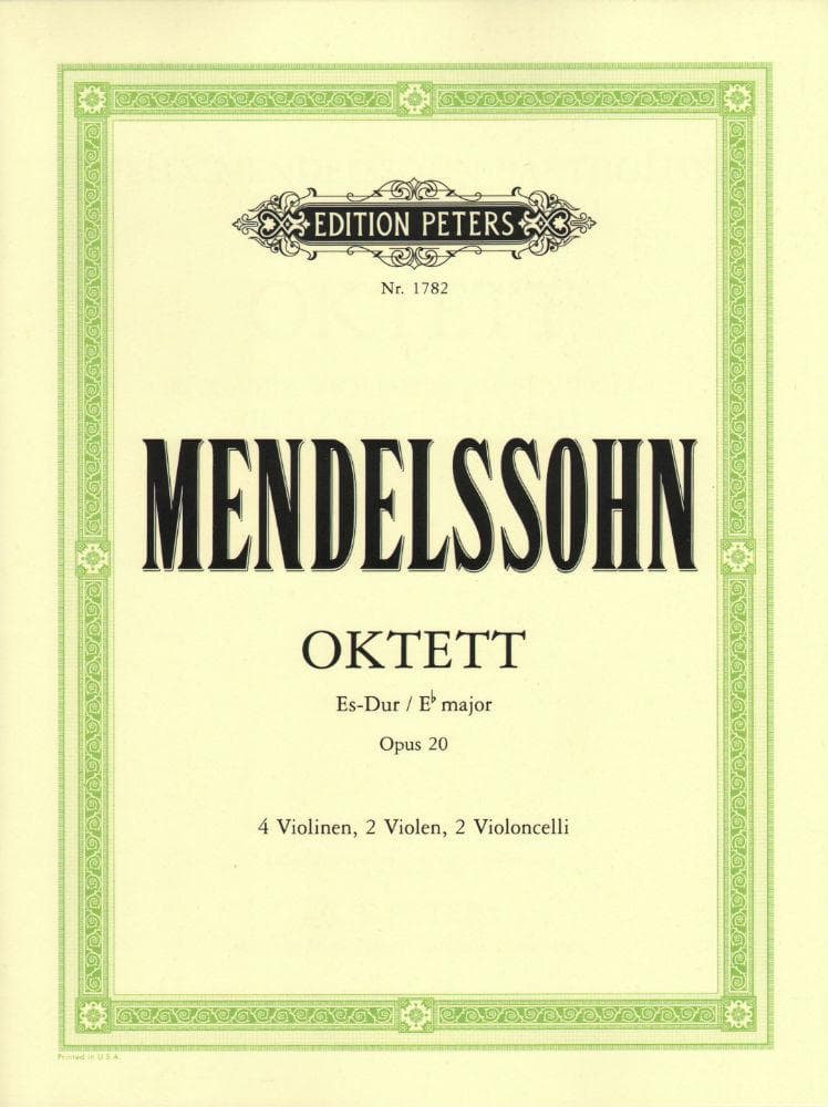 Mendelssohn, Felix - Octet in E-flat Major, Op 20 - Four Violins, Two Violas, and Two Cellos - Edition Peters