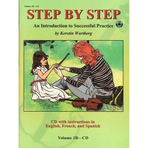 Step by Step Volume 1B CD Only (Mother Tongue Method) Arranged by Kerstin Wartberg For Violin