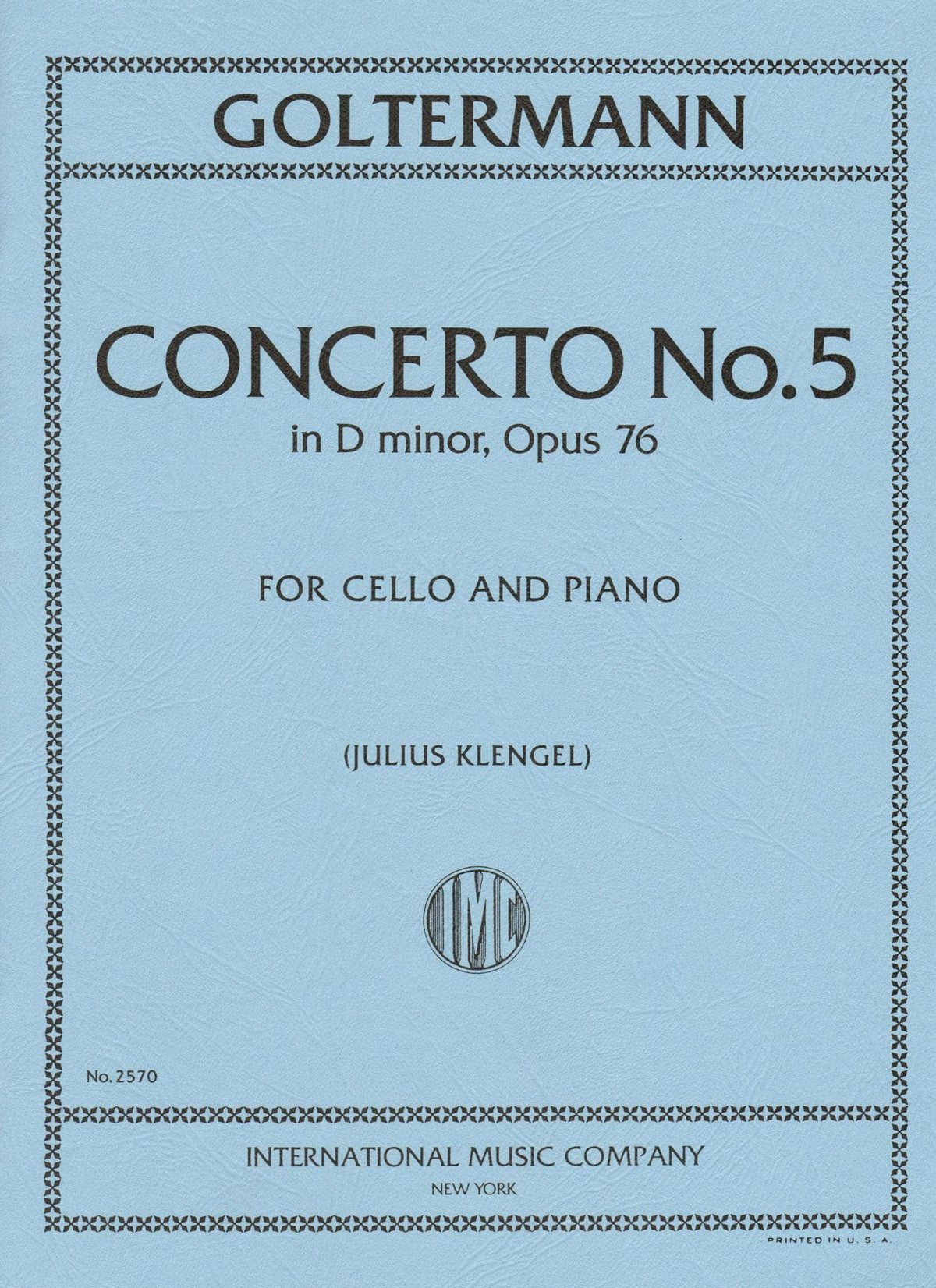 Goltermann, Georg - Concerto No 5 in d minor, Op 76 - Cello and Piano - edited by Julius Klengel - International Edition