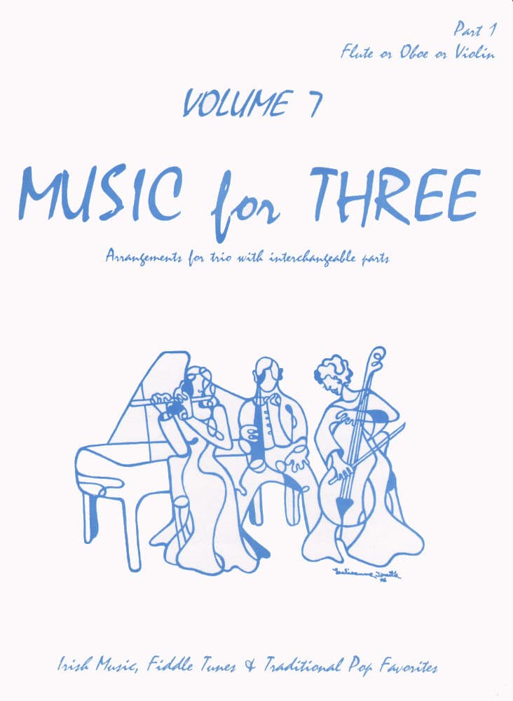Music for Three, Volume 7, Part 1 Violin, Flute or Oboe Published by Last Resort Music