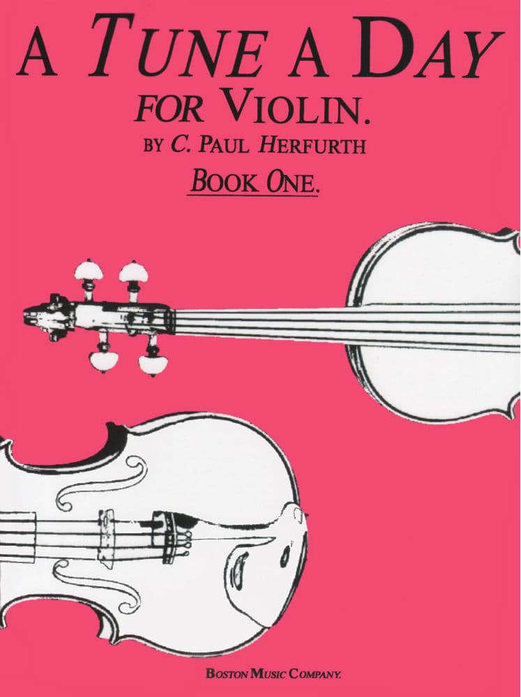 Herfurth, C Paul - A Tune A Day String Method, Book 1 - Violin - Boston Music Co
