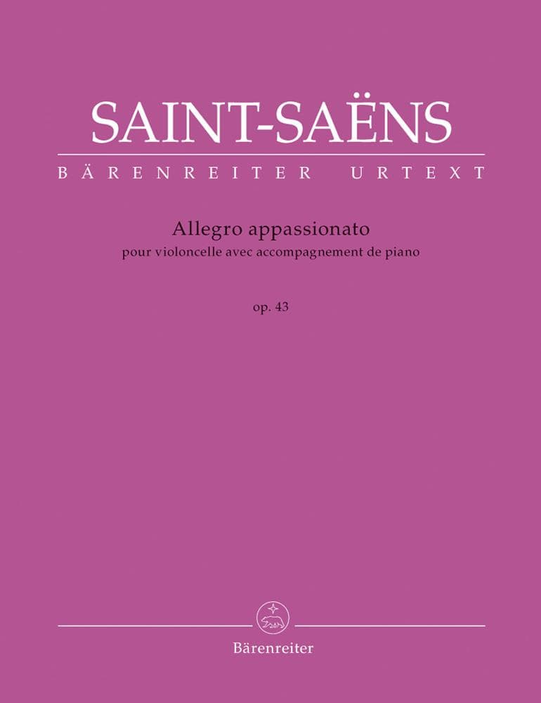 Saint Saëns, Camille - Allegro Appassionato for Violoncello with Piano Accompaniment, Op 43 - edited by Christine Baur - Bärenreiter