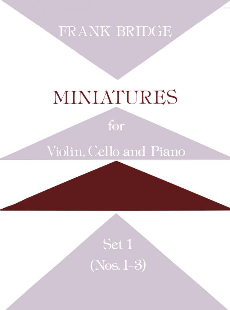 Bridge, Frank - Miniatures for Piano Trio Set 1 Nos 1-3 for Violin, Cello and Piano - Stainer and Bell Publication