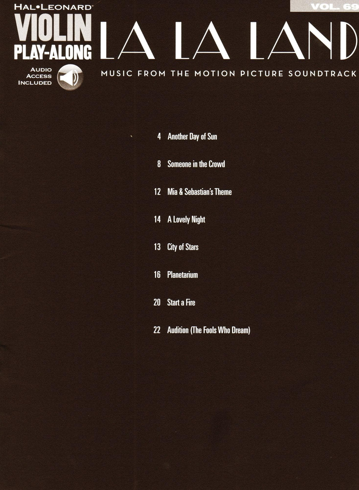 La La Land - 8 Songs from the Motion Picture Soundtrack - Play-Along Vol. 69 - for Violin with Online Audio - Hal Leonard