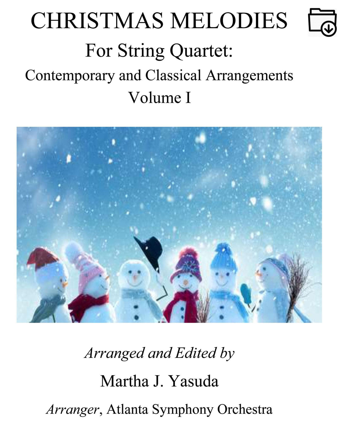 Yasuda - Christmas Melodies: Contemporary & Classical Arr. For String Quartet, Volume I - Dig. DL