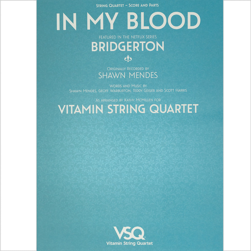 In My Blood - featured in the Netflix Series Bridgerton - for String Quartet - Softcover