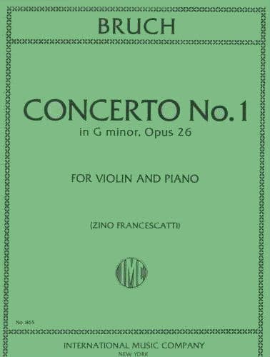 Bruch, Max - Concerto No 1 in G Minor, Op 26 - for Violin and Piano - arranged by Zino Francescatti - International Edition