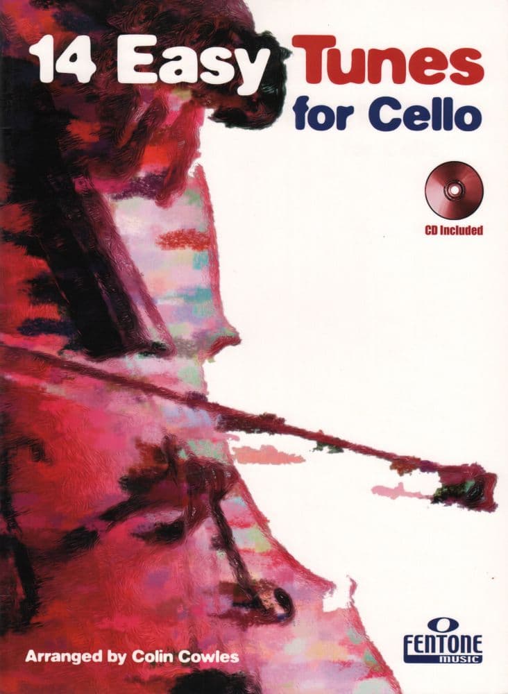 14 Easy Tunes for Cello - Cello and Piano - arranged by Colin Cowles - Fentone Music