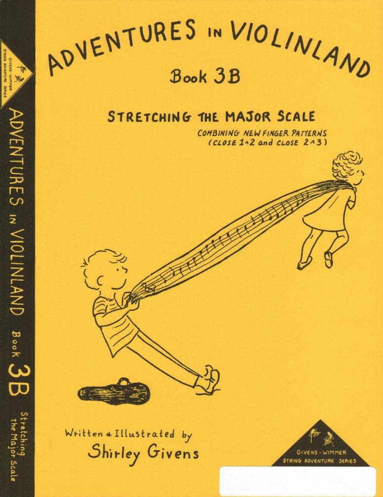 Givens, Shirley - Adventures in Violinland, Book 3B: "Stretching the Major Scale" - Arioso Press Publication