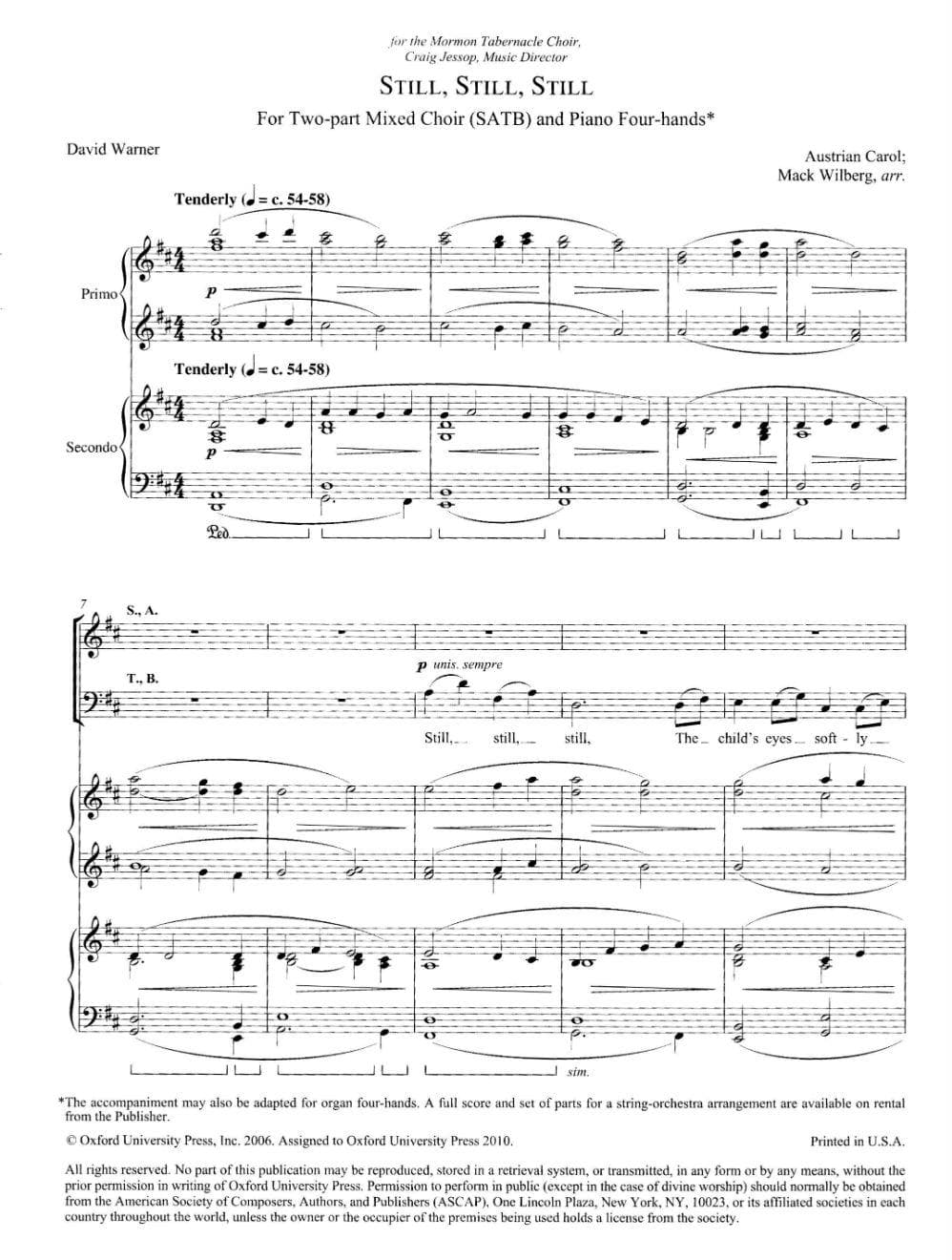 Wilberg - Still, Still, Still For 2-part choir & String Orchestra Published by Oxford University Press