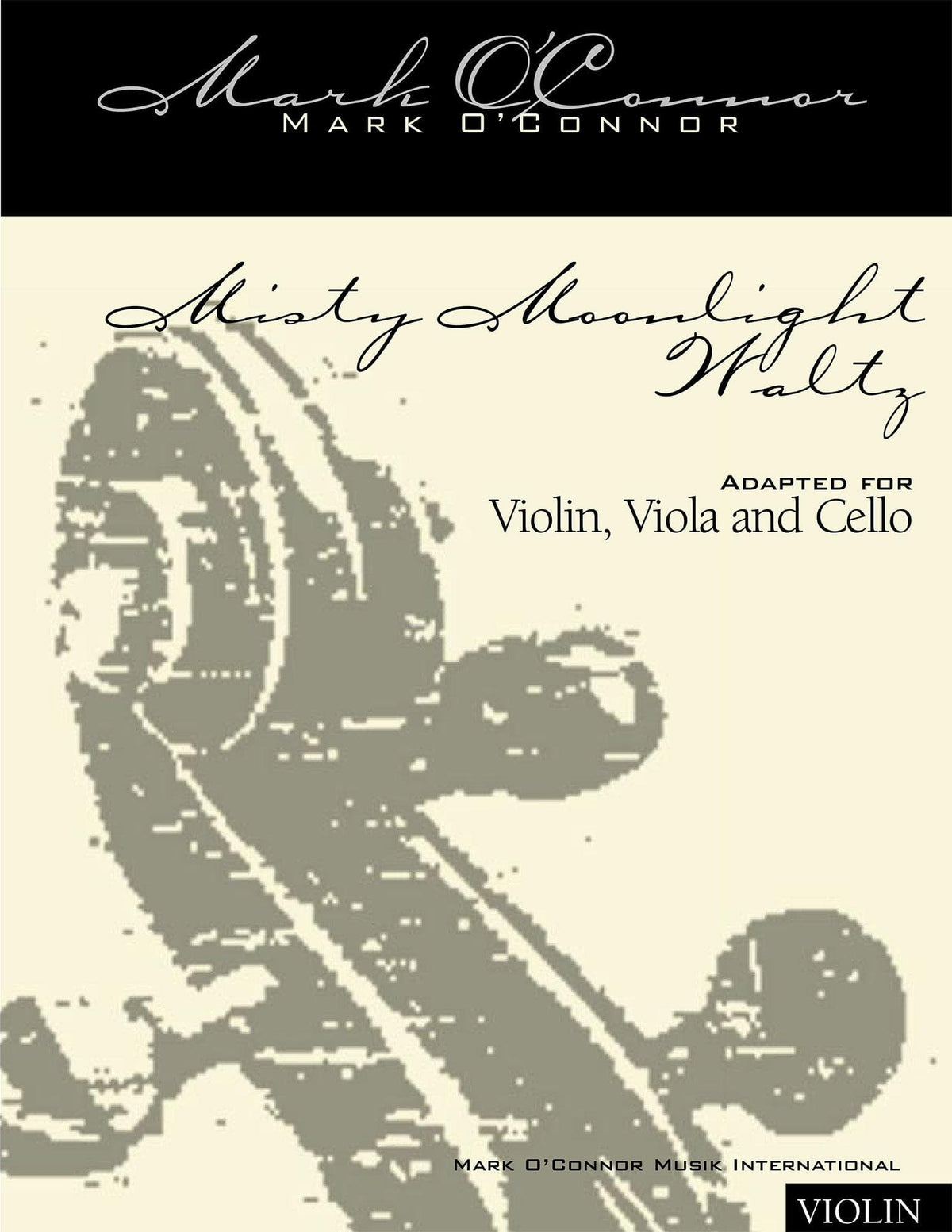 O'Connor, Mark - Misty Moonlight Waltz for Violin, Viola, and Cello - Violin - Digital Download