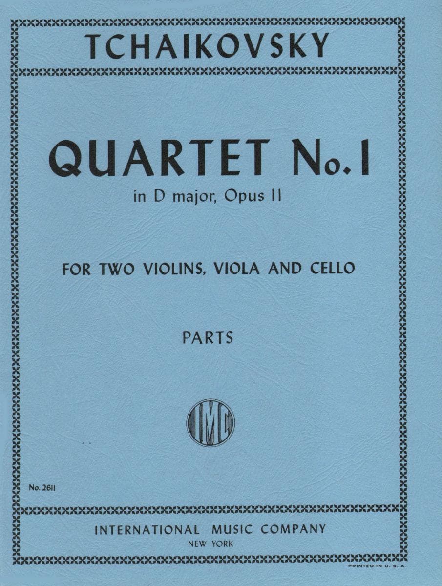 Tchaikovsky, Pyotr Ilyich - Quartet No 1 in D Major Op 11 Published by International Music Company