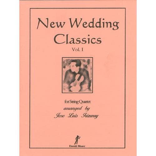 New Wedding Classics for String Quartet, Volume 1 - arranged by José Luis Irizarry - Davidi Music