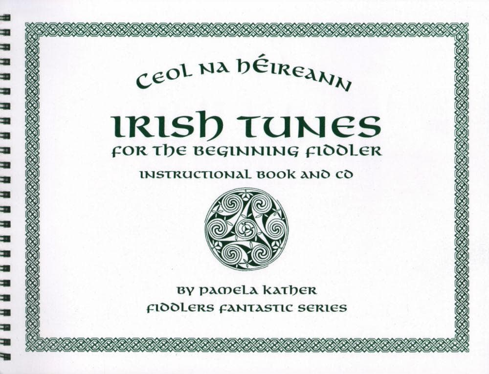 Kather, Pamela - Irish Tunes for the Beginning Fiddler - Violin - Book/CD set - Fiddlers Fantastic Publications
