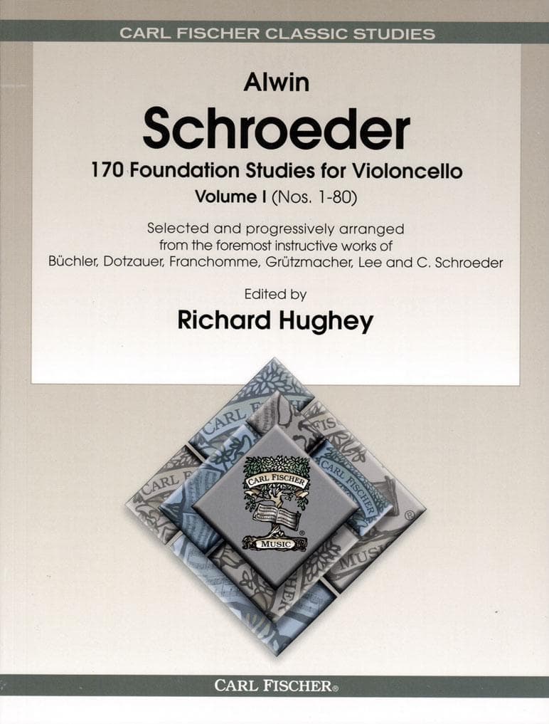 Schroeder - 170 Foundation Studies - Volume 1 For Cello Published by Carl Fischer