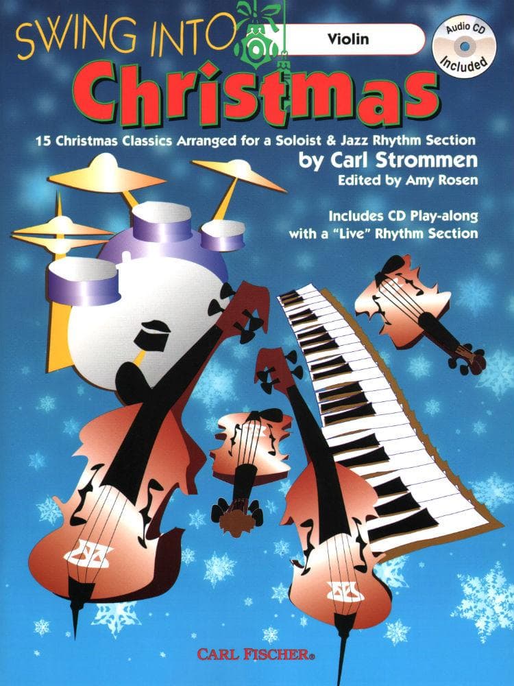 Strommen/Rosen - Swing Into Christmas For Violin Published by Carl Fischer