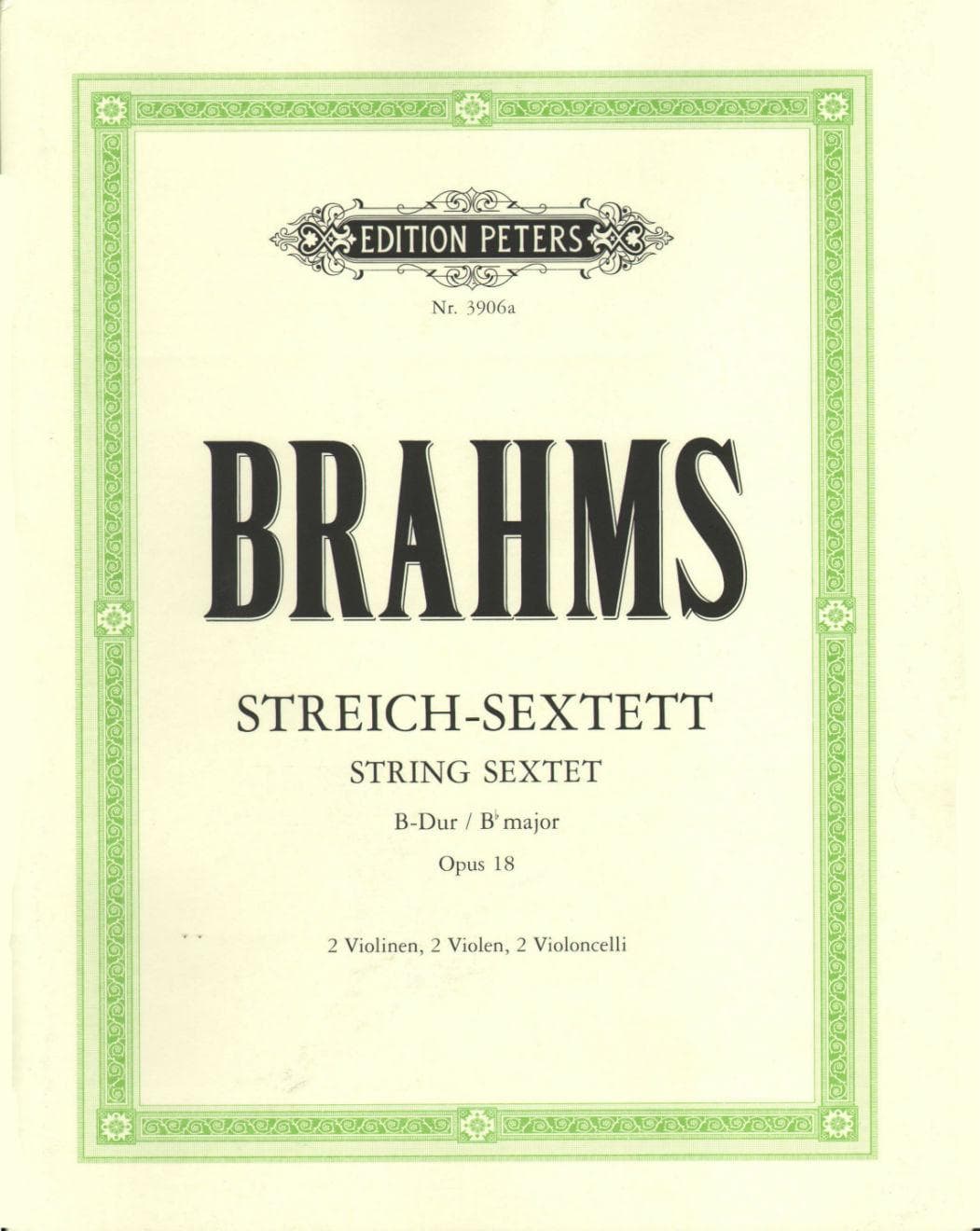 Brahms, Johannes - Sextet No 1 In B-Flat Major, Op 18 - Two Violins, Two Violas and Two Cellos - Set of Parts - Edition Peters