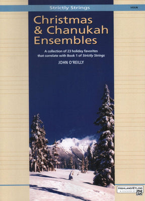 O'Reilly, John - Christmas and Chanukah Ensembles Violin Published by Neil A Kjos Music Company