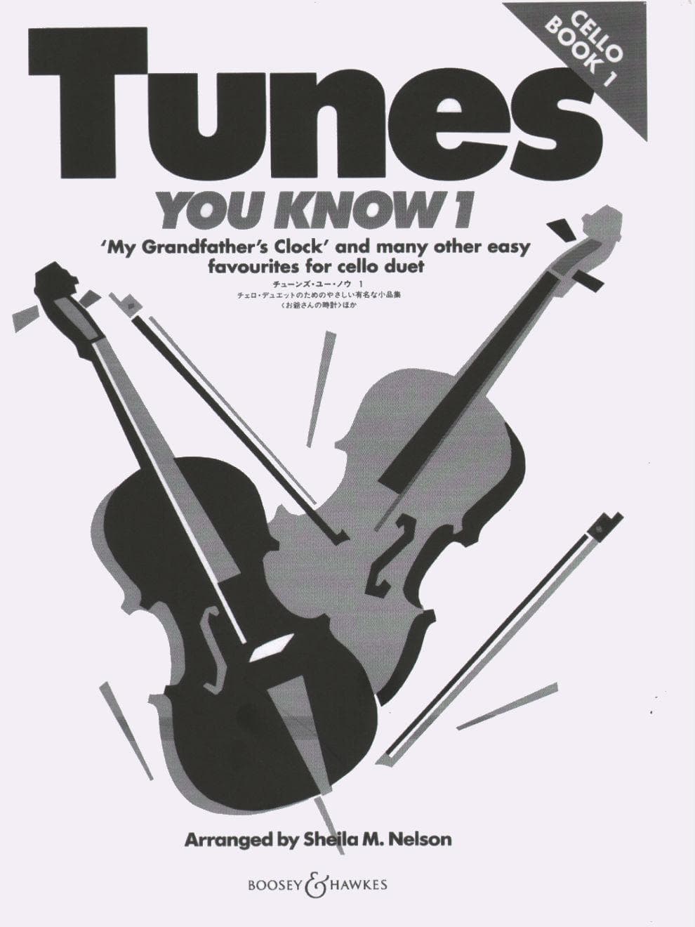 Sheila Nelson - Tunes You Know, Volume 1 for Two Cellos Published by Boosey & Hawkes