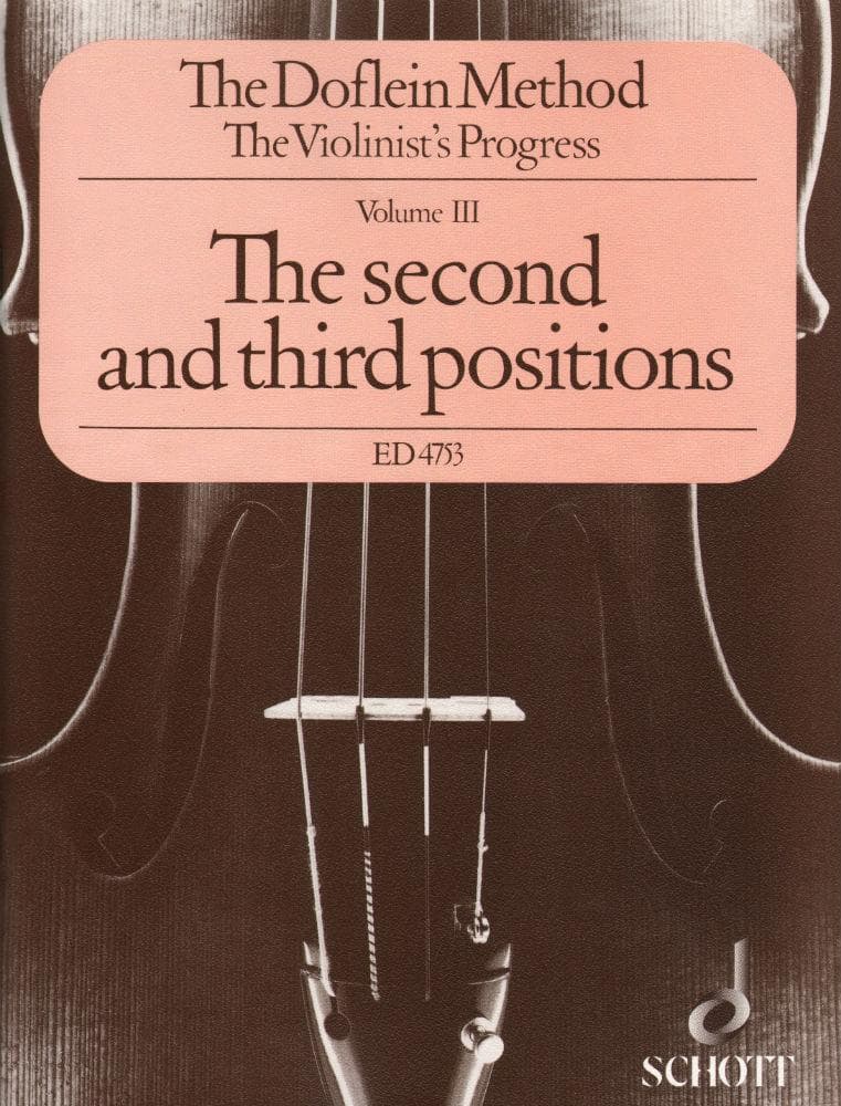 Doflein, Erich and Elma - The Doflein Method Volume 3: 2nd and 3rd Positions - Violin - Schott Edition