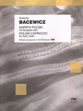 Bacewicz, Grazyna - Polish Caprice for Violin -  PWM Edition